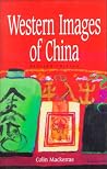 Western Images of China Western Images of China