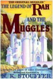 The Legend of Rah and the Muggles (Hardcover)