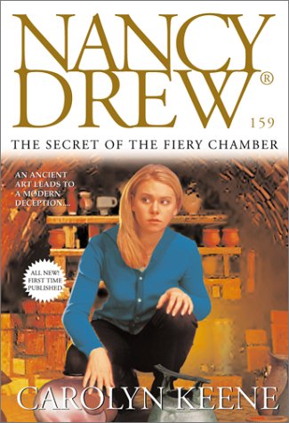 The Secret of the Fiery Chamber (Nancy Drew, #159)