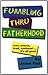 Fumbling Thru Fatherhood