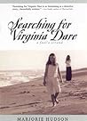 Searching for Virginia Dare: A Fool's Errand