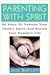 Parenting with Spirit by Jane Bartlett Parenting with Spirit by Jane Bartlett