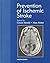 Prevention of Ischemic Stroke