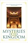 Mysteries of the Kingdom Mysteries of the Kingdom
