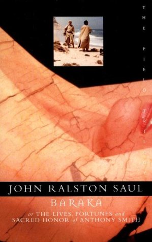 Baraka or the Lives, Fortunes & Sacred Honor of Anthony Smith (Field Trilogy)