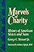 Marvels of Charity by George C. Stewart