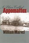 A Place Called Appomattox (Civil War America)