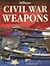 Warmans Civil War Weapons