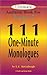 111 One Minute Monologues