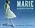 Marie in Fourth Position: T...