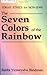 The Seven Colors of the Rainbow: Torah Ethics for Non-Jews