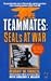 Teammates Seals at War