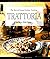 Trattoria : The Best of Casual Italian Cooking (Casual Cuisines of the World)