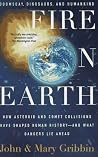 Fire on Earth: Doomsday, Dinosaurs, and Humankind Fire on Earth: Doomsday, Dinosaurs, and Humankind
