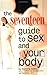 Seventeen Guide to Sex and ...