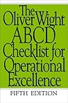 The Oliver Wight ABCD Checklist for Operational Excellence