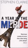 A Year in the Merde by Stephen  Clarke