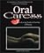 Oral Caress: The Loving Guide to Exciting a Woman : A Comprehensive Illustrated Manual on the Joyful Art of Cunnilingus