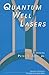 Quantum Well Lasers (Quantum Electronics--Principles and Applications)