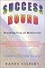 Success Bound: Breaking Fre...