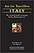 Italy: The Essential Guide to Viewing Italian Renaissance Art (Art for Travellers)