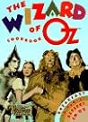 The Wizard of Oz Cookbook: Breakfast in Kansas, Dessert in Oz (Hollywood Hotplates) The Wizard of Oz Cookbook: Breakfast in Kansas, Dessert in Oz (Hollywood Hotplates)