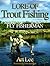 Lore of Trout Fishing: A Sp...