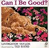 Can I Be Good?