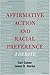 Affirmative Action and Racial Preference: A Debate (Point/Counterpoint)
