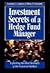 Investment Secrets of a Hed...
