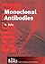 Monoclonal Antibodies (Introduction to Biotechniques (BIOS))