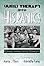 Family Therapy with Hispanics: Toward Appreciating Diversity