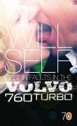 Design Faults in the Volvo 760 Turbo (Paperback)