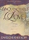 Unquenchable Love