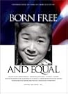 Born Free And Equal: The Story of Loyal Japanese Americans