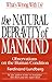 The Natural Depravity of Mankind: Observations on the Human Condition