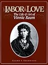 A Labor of Love: The Life & Art of Vinnie Ream