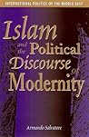 Islam and the Political Discourse of Modernity Islam and the Political Discourse of Modernity
