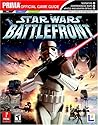 Star Wars Battlefront: Prima Official Game Guide Star Wars Battlefront: Prima Official Game Guide