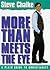More Than Meets the Eye: A ...