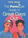 The Parentalk Guide to Great Days Out