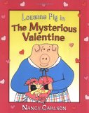 Louanne Pig in the Mysterious Valentine (Nancy Carlson's Neighborhood)