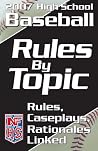 2007 High School Baseball Rules by Topic 2007 High School Baseball Rules by Topic