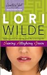 Saving Allegheny Green by Lori Wilde Saving Allegheny Green by Lori Wilde