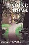 Finding Home: Stories of Roman Catholics Entering the Episcopal Church