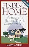Finding Home: Buying the House That's Right for You
