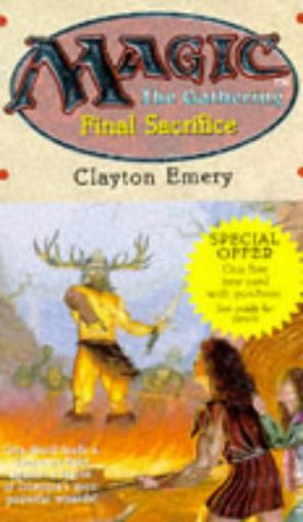 Final Sacrifice (Magic: The Gathering: Greensleeves, #3)