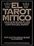 El Tarot Mitico/ The Mythic...