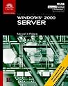 70-215: MCSE Guide to Microsoft Windows 2000 Server 70-215: MCSE Guide to Microsoft Windows 2000 Server