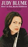 Here's to You, Rachel Robinson by Judy Blume